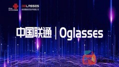 0glasses与中国联通全面达成合作