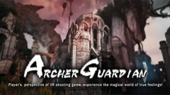 守护之矢:序章(Archer Guardian VR : The Chapter Zero)中文版下载