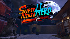 超忍英雄VR(Super Ninja Hero VR)中文版下载