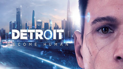 底特律：化身为人Detroit: Become Human/底特律成为人类/底特律变人科幻机器人题材中文游戏下载
