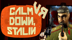冷静，斯大林-VR(Calm Down, Stalin - VR)VR游戏下载