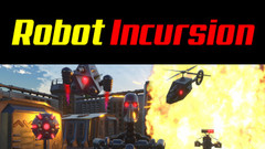 机器人入侵（Robot Incursion）VR游戏下载