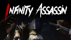 无限刺客（Infinity Assassin (VR)）vr game crack下载