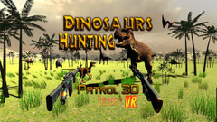 恐龙狩猎巡逻3D侏罗纪VR（Dinosaur Hunting Patrol 3D Jurassic VR）VR游戏下载