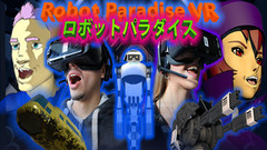 机器人天堂（Robot Paradise VR）VR游戏下载
