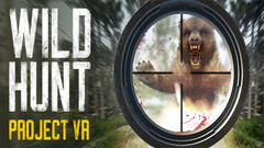 野生狩猎项目（Project VR Wild Hunt）VR游戏下载