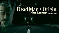 约翰·拉撒路-第一集:死亡的开端（John Lazarus - Episode 1: Dead Man's Origin）VR游戏下载
