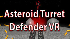 小行星炮塔防御者（Asteroid Turret Defender VR）vr game crack下载