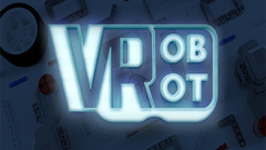 VR中的机器人-全DLC(Robotics in VR)vr game crack下载