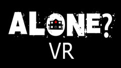 独自一人（ALONE? - VR）VR游戏下载