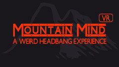 头脑风暴+DLC(Mountain Mind - Headbanger's VR)VR游戏下载