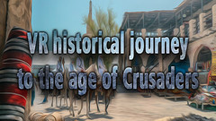 十字军时代的VR历史之旅：中世纪的耶路撒冷VR historical journey to the age of Crusa下载
