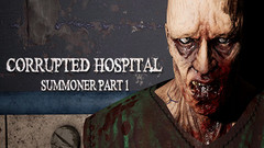 堕落医院：召唤师1（Corrupted Hospital : Summoner Part1）VR游戏下载