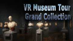 博物馆巡展大集合（VR Museum Tour Grand Collection）VR游戏下载