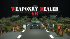 [VR游戏] 武器商人VR(Weaponry Dealer VR) vr game crack下载【模拟休闲经济管理】
