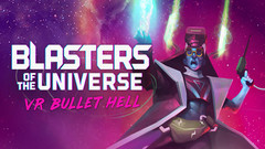 宇宙爆破手VR (Blasters of the Universe) vr game crack下载【第一人称射击怀旧】