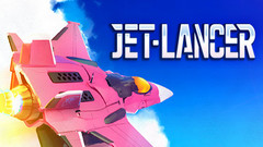 NS《喷射战机 Jet Lancer》【动作弹幕射击】中文版下载【nsp/xci/1.0.32 补丁】