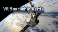 VR太空飞船大战(VR Spaceship Battle)vr game crack下载