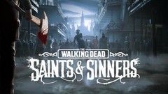 行尸走肉：圣徒与罪人-全DLC(The Walking Dead: Saints & Sinners)vr game crack下载