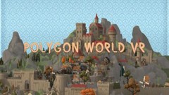 多边形世界（Polygon World VR）vr game crack下载