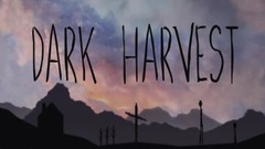 黑暗收割（Dark Harvest）vr game crack下载