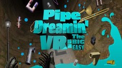 管道大改造(Pipe Dreamin' VR: The Big Easy)vr game crack下载