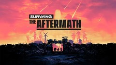 余波求生|末日求生Surviving the Aftermath Ultimate Colony Edition|V20230317+重生DLC+破灭的希望DL