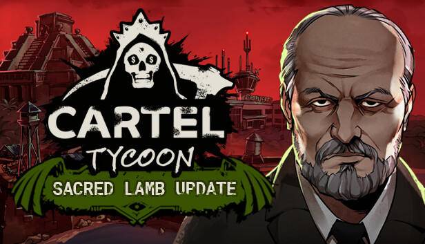 Save 40% on Cartel Tycoon on Steam